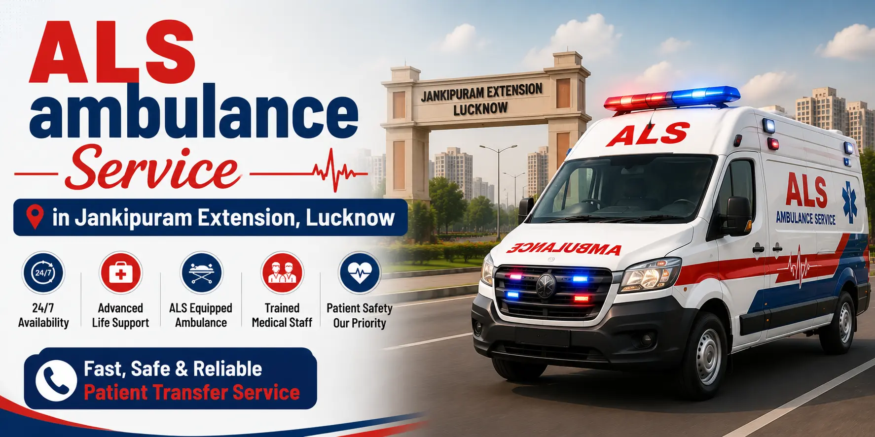 ALS ambulance parked in Jankipuram Extension, Lucknow