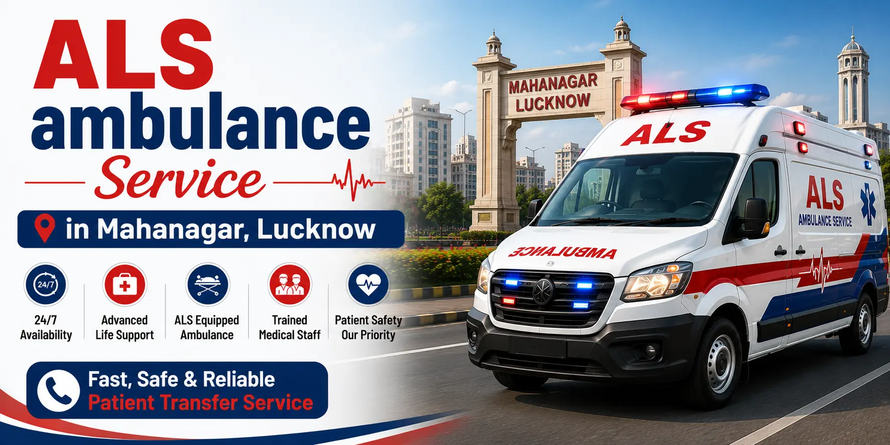ALS ambulance parked in Mahanagar, Lucknow