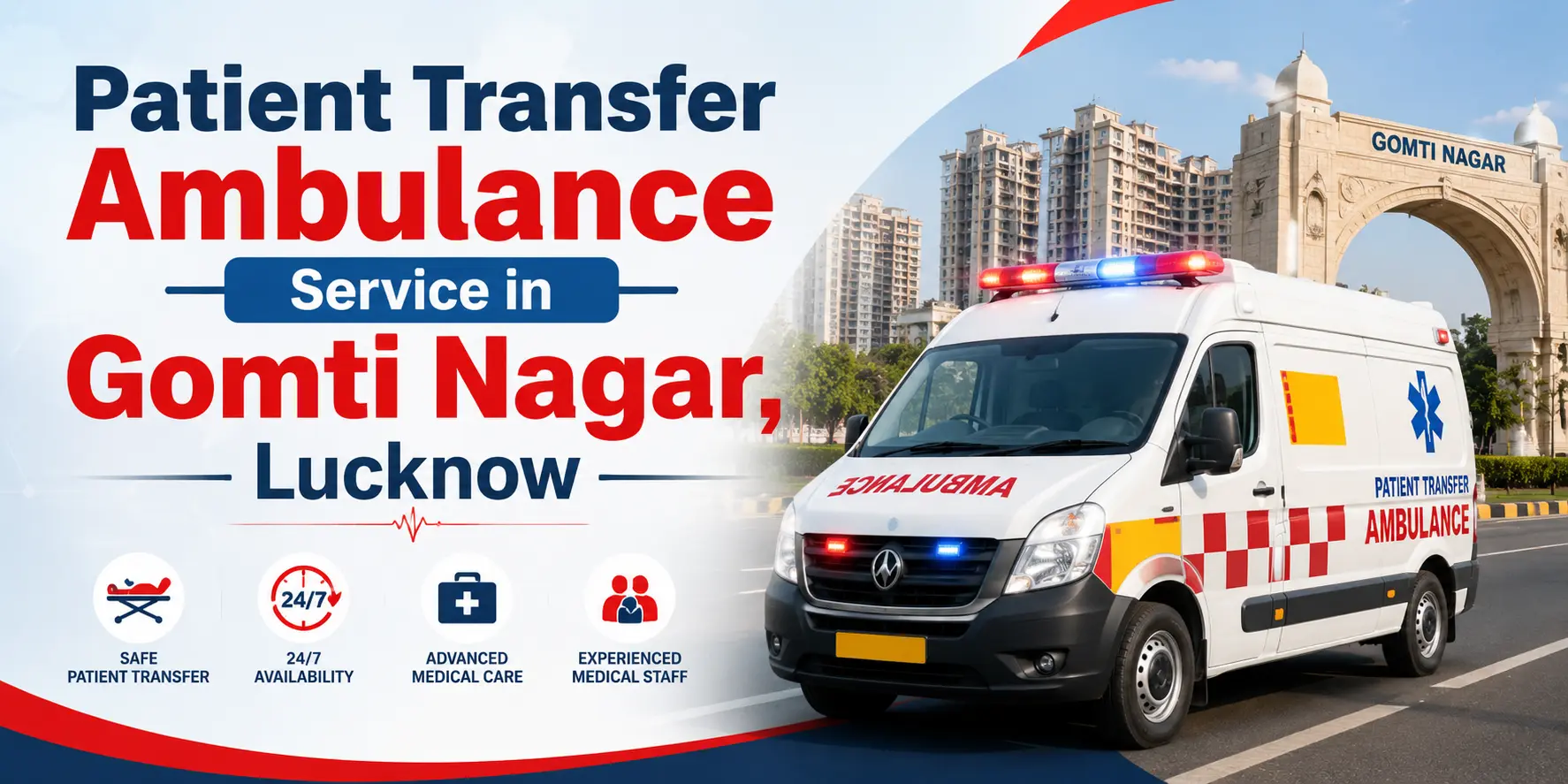 Patient transfer ambulance parked in Gomti Nagar, Lucknow