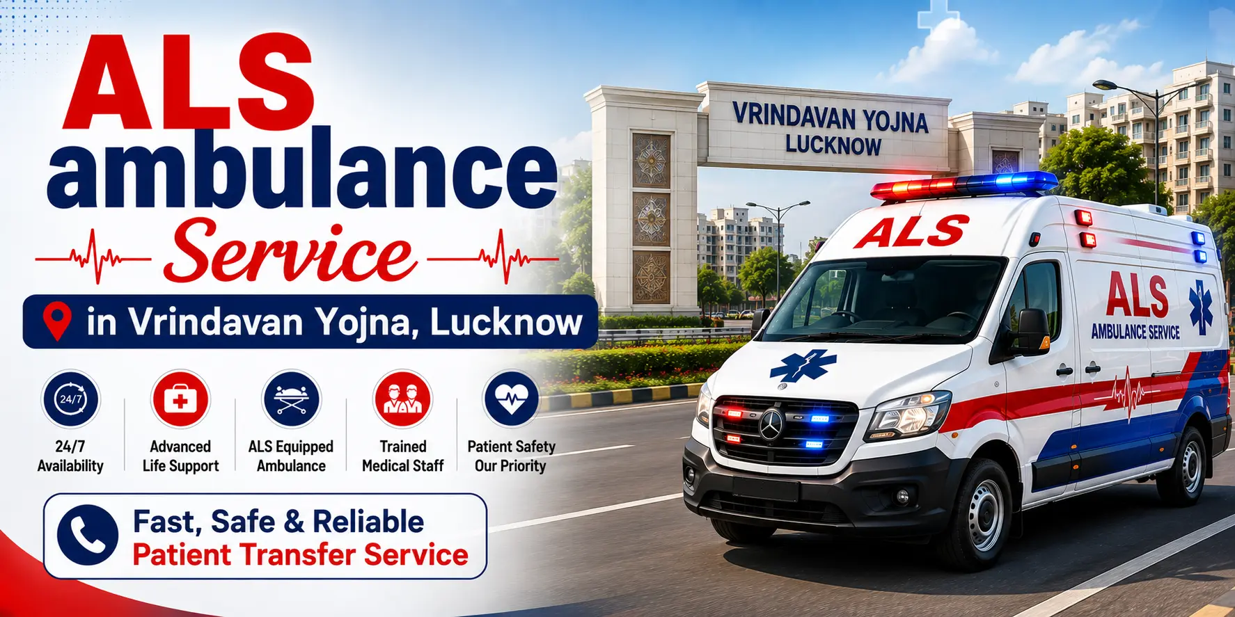ALS ambulance parked in  Vrindavan Yojna, Lucknow