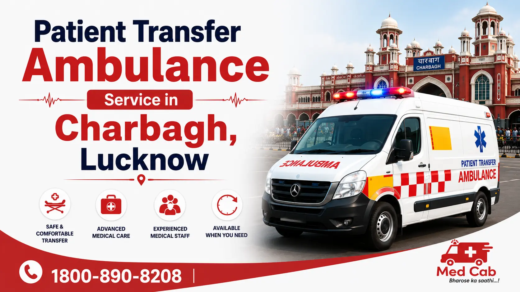 Patient transfer ambulance parked in Charbagh, Lucknow