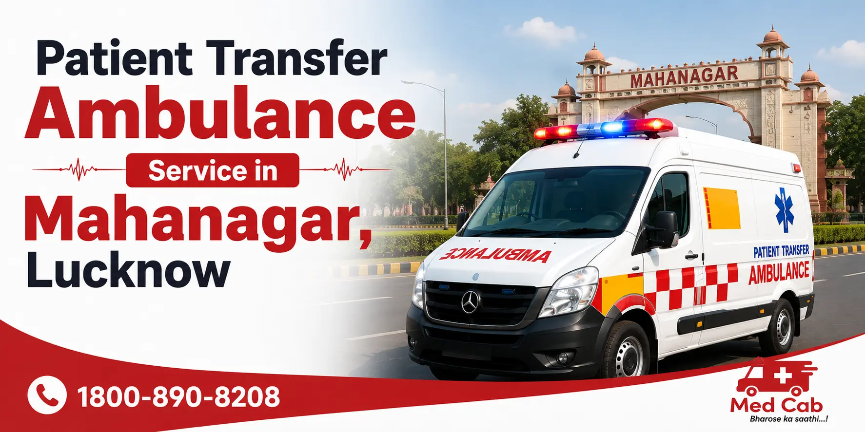 Patient transfer ambulance parked in Mahanagar, Lucknow