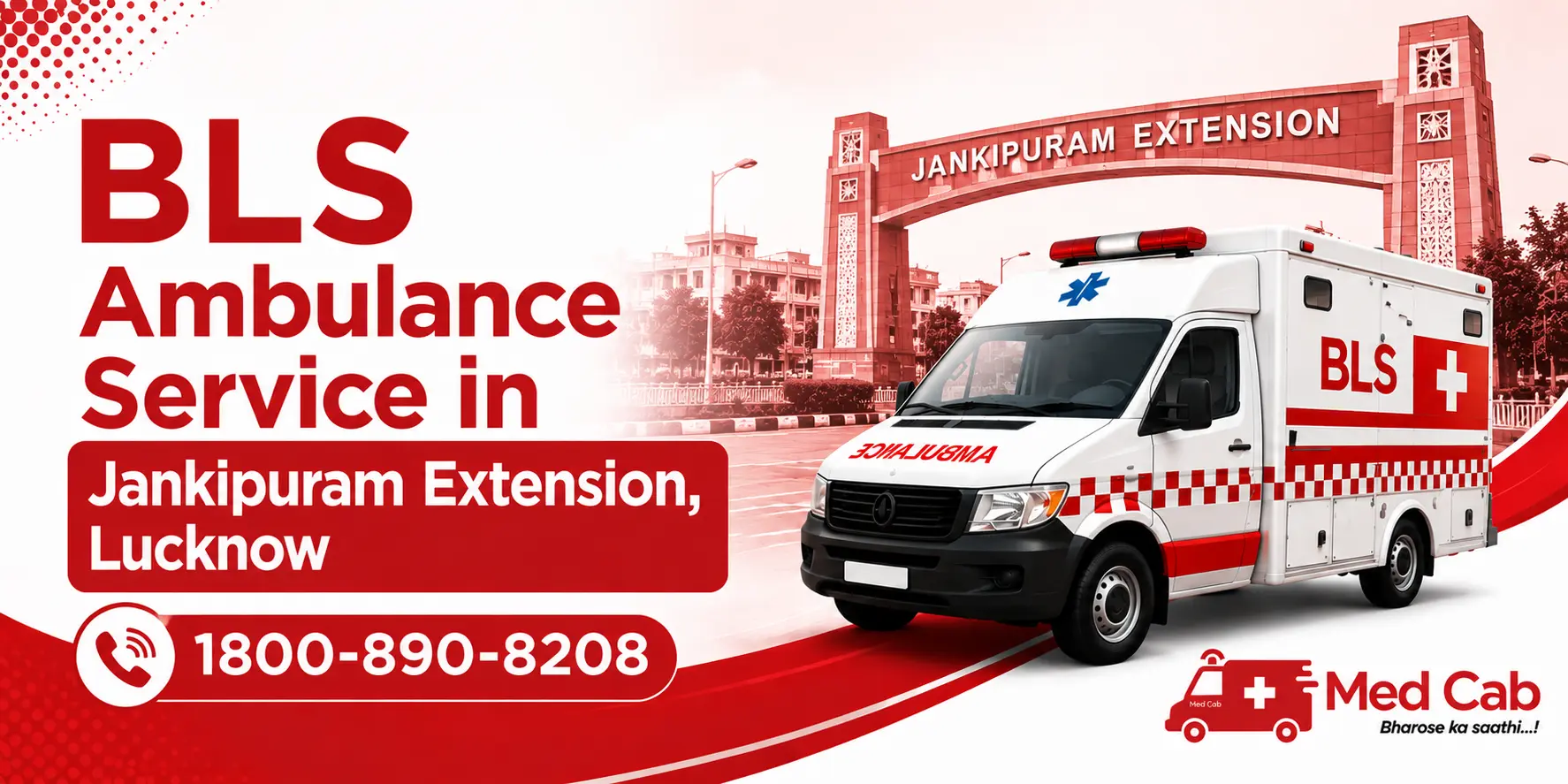 BLS ambulance parked in Jankipuram Extension, Lucknow