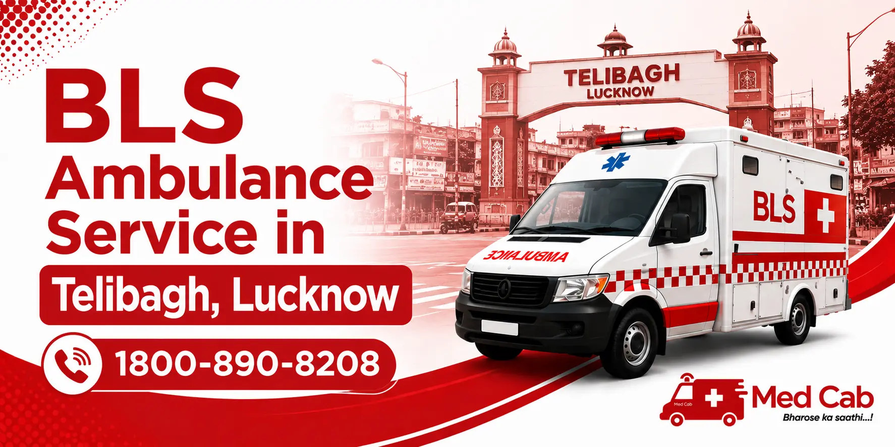 BLS ambulance parked in Telibagh, Lucknow