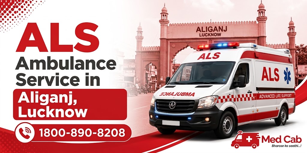 ALS Ambulance service in Aliganj, Lucknow